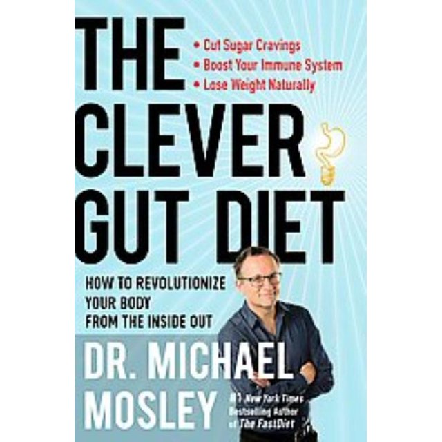 Clever Gut Diet, Michael Mosley Hardcover