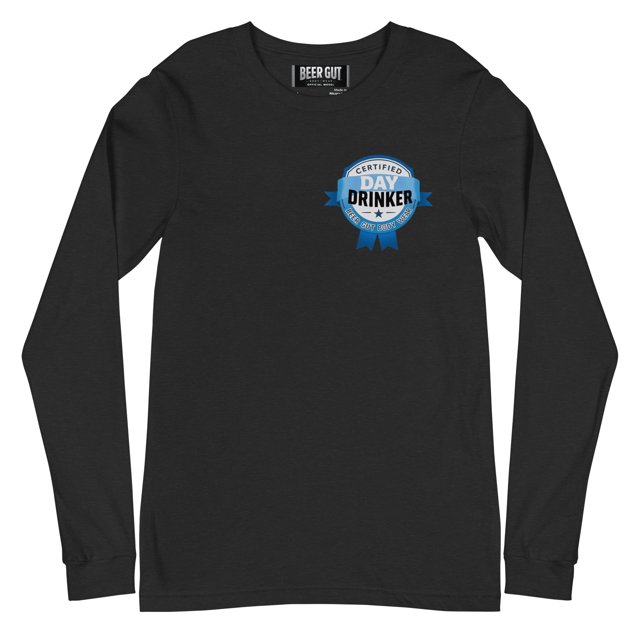 Certified Day Drinker #4 Unisex Long Sleeve Tee
