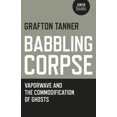 thumbnail image 1 of Babbling Corpse: Vaporwave and the Commodification of Ghosts, 1 of 3