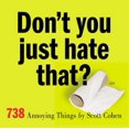 thumbnail image 1 of Ne Détestez-Vous Pas Cela?: 738 Choses Ennuyeuses, 1 of 2