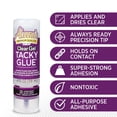 thumbnail image 4 of Aleene's ClearGel Tacky Glue Premium All Purpose Adhesive 4 fl. Oz., Glue for Crafts in Always Ready Bottle, Nontoxic, Applies and Dries Clear, 4 of 8