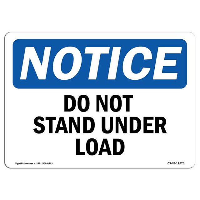 SignMission OS-NS-A-710-L-11373 7 x 10 Po Panneau d'Affichage OSHA - Ne Pas Se Tenir sous la Charge