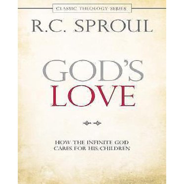 God's Love: How the Infinite God Cares for His Children