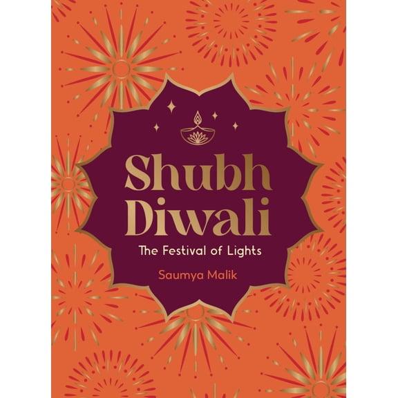 Book: Shubh Diwali: the Festival of Lights, Malik, Saumya, Trade hardcover