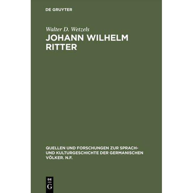 Johann Wilhelm Ritter, Physik im Wirkungsfeld der deutschen Romantik
