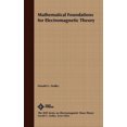 thumbnail image 1 of Mathematical Foundations of Electromagnetic Theory (IEEE Press Series on Electromagnetic Wave Theory), 1 of 3