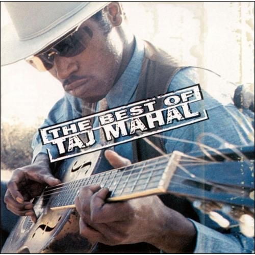 Taj Mahal - Best Of Taj Mahal (Remaster)