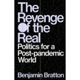 thumbnail image 1 of La Vengeance du Réel, la Politique pour un Monde Post-Pandémique, 1 of 4