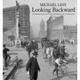 thumbnail image 1 of Looking Backward, Michael Lesy Hardcover, 1 of 1