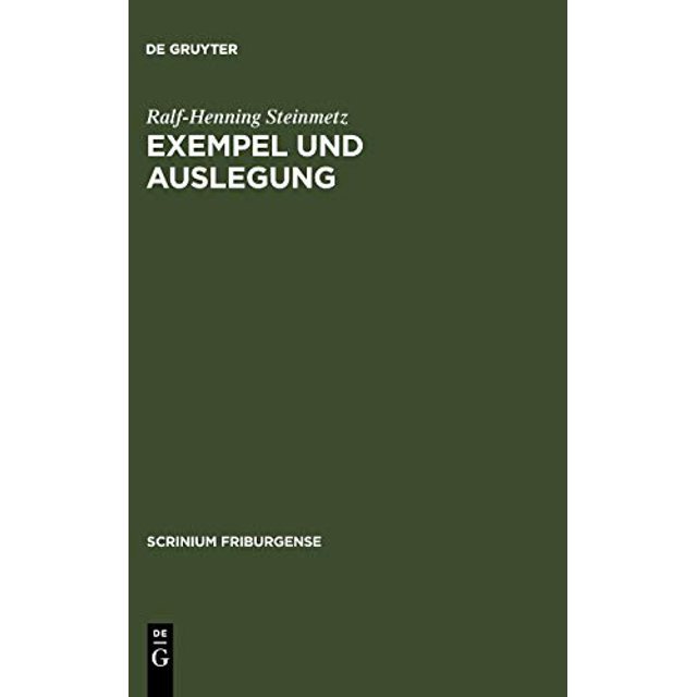 Exempel und Auslegung (Scrinium Friburgense) (German Edition)