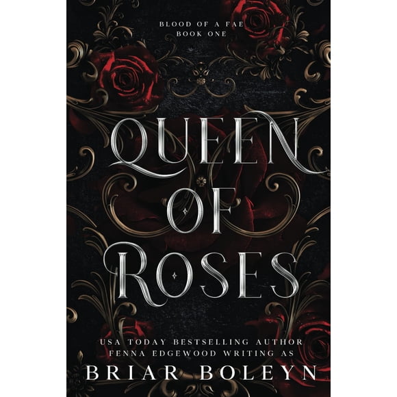 Queen of Roses (Blood of a Fae #1)