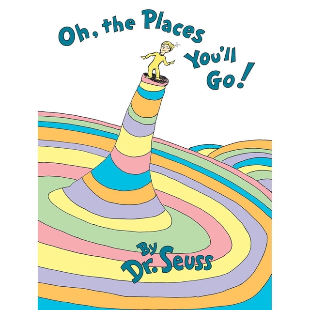 Oh, the Places You'll Go!