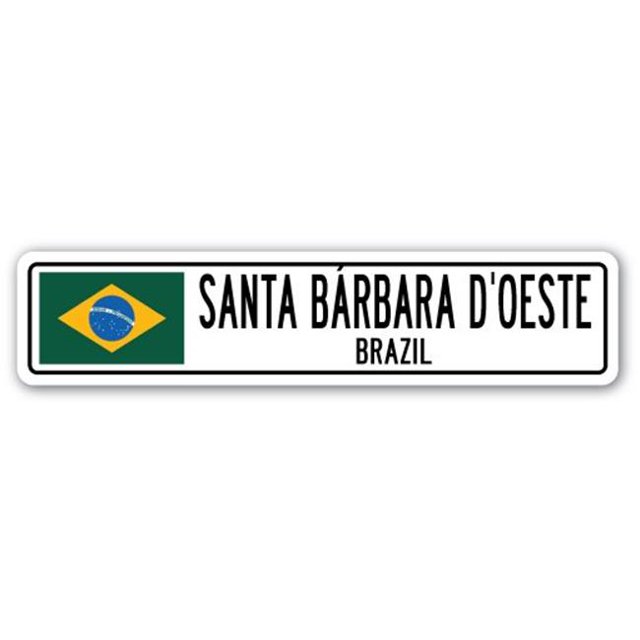 SignMission SSC-Santa Barbara Doeste Br Street Sign - Santa Borbara D Oeste, Brazil