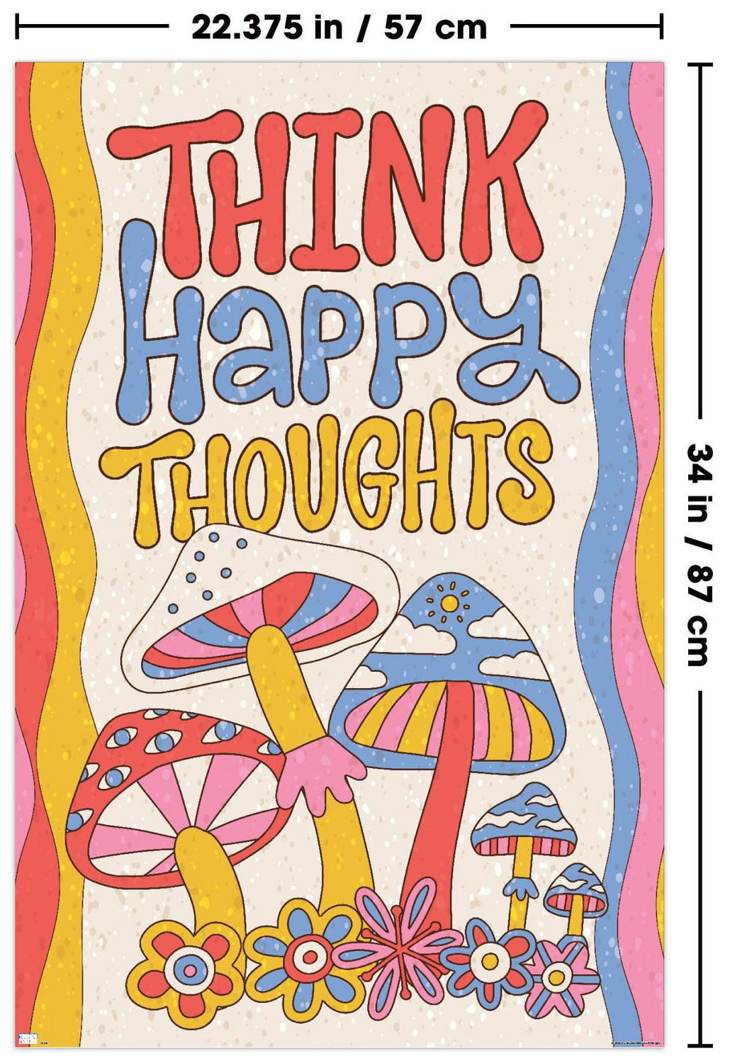 Mushrooms - Think Happy Thoughts Wall Poster, 22.375" x 34"