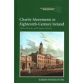 thumbnail image 1 of Charity Movements in Eighteenth-Century Ireland: Philanthropy and Improvement, 1 of 4