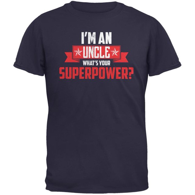 I'm An Uncle What's Your Superpower Navy Adult T-Shirt