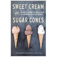 thumbnail image 1 of Sweet Cream and Sugar Cones: 90 Recipes for Making Your Own Ice Cream and Frozen Treats from Bi-Rite Creamery, 1 of 2