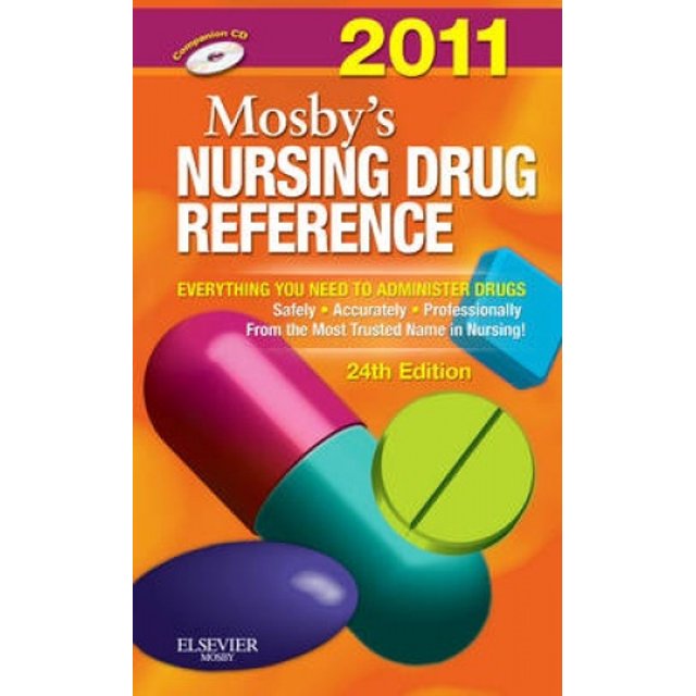 Mosby's 2011 Nursing Drug Reference (Skidmore Nursing Drug Reference)