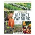 thumbnail image 2 of Agriculture de Marché Durable: Production Intensive de Légumes sur Quelques Acres, 2 of 2