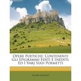 thumbnail image 1 of Poétique: Contenenti Gli Epigrammi Editi E Inediti, Ed I Varj Suoi Poèmetti, 1 of 1