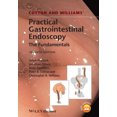 thumbnail image 2 of Cotton and Williams' Practical Gastrointestinal Endoscopy: The Fundamentals, 2 of 2
