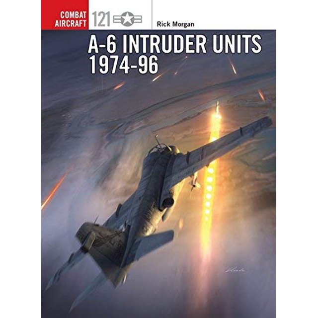 A-6 Intruder Units 1974-96 (Combat Aircraft)