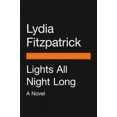 thumbnail image 5 of Lights All Night Long: A Novel, 5 of 5