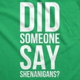 thumbnail image 2 of T-shirt Homme « Quelqu'un A-T-Il Dit des Pitreries » Drôle Saint St Patricks Day Trèfle (Vert) - m, 2 of 3