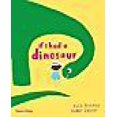 thumbnail image 1 of Si J'avais un Dinosaure, 1 of 4
