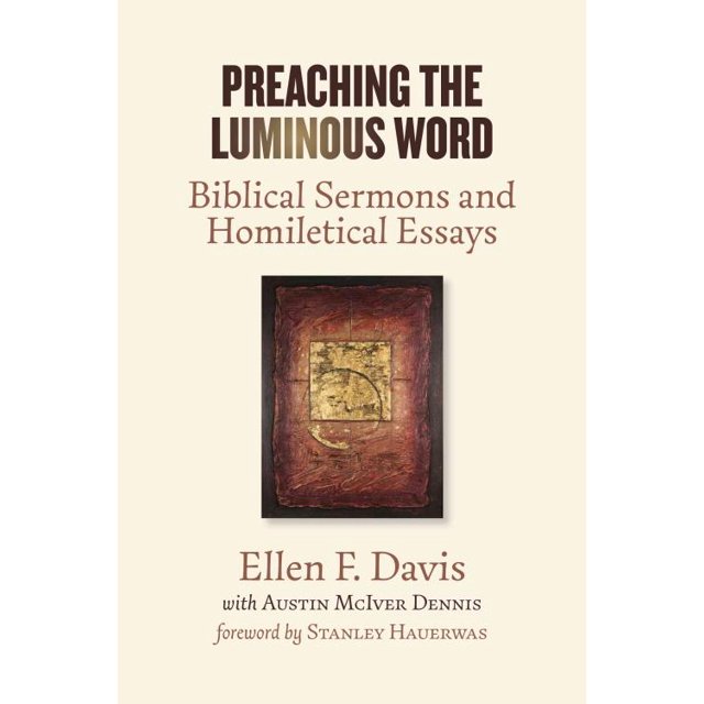 Prêchant le Mot Lumineux, Ellen F. Davis, Austin Mciver Dennis Broché