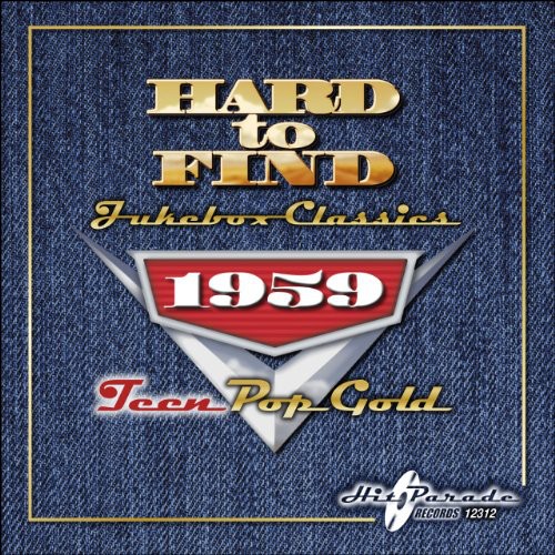 Various Artists Hard to Find Jukebox Classics 1959: Teen Pop Gold CD