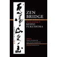 thumbnail image 1 of Pont Zen: les Enseignements Zen de Keido Fukushima, 1 of 2
