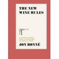 thumbnail image 2 of New Wine Rules, Jon Bonne Hardcover, 2 of 4