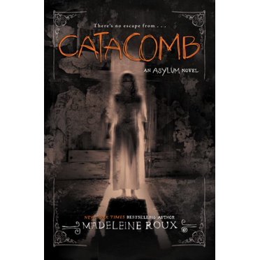 Catacombes (Asile, Bk. 3)