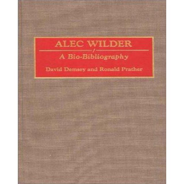 Alec Wilder: A Bio-Bibliography (Bio-Bibliographies in Music)