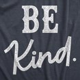 thumbnail image 2 of Womens Be Kind T Shirt Cute Positive Message Text Tee for Ladies (Heather Navy) - XL, 2 of 3