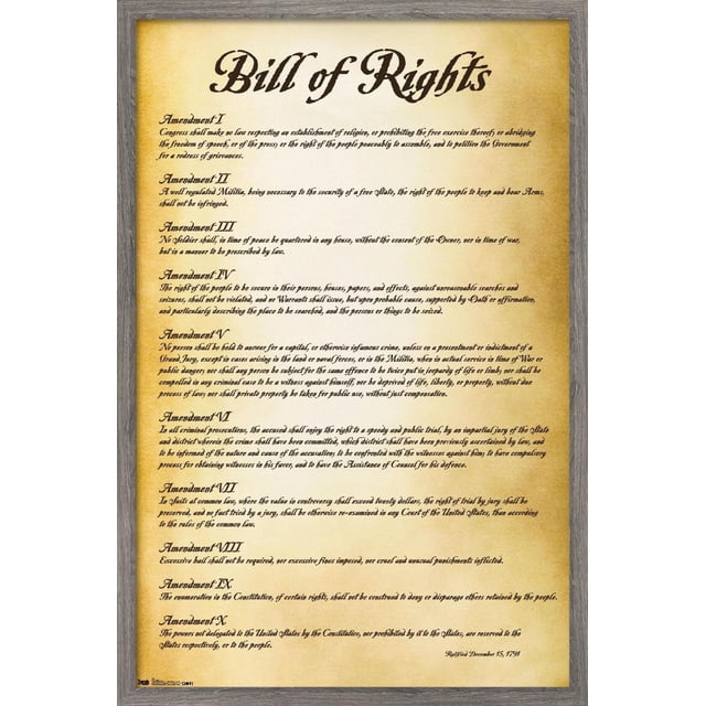 Les États-Unis d'Amérique - Affiche Murale de la Déclaration des Droits, 22,375 Po x 34 Po, Affichant les Dix Premiers Amendements de la Constitution Américaine en Noir sur un Fond de Style Parchemin avec un Cadre en Bois Gris, Convient à l'Art Mural Éducatif Ou Décoratif dans les Maisons, les Bureaux Ou les Résidences Étudiantes.