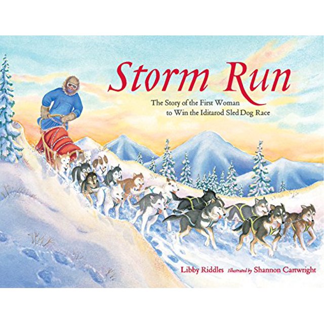 Storm Run : l'Histoire de la Première Femme à Gagner la Course de Chien Iditarod