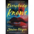 thumbnail image 1 of Everybody Knows: A Novel, 1 of 2