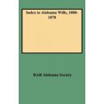 thumbnail image 2 of Index To Alabama Wills, 1808-1870, 2 of 2