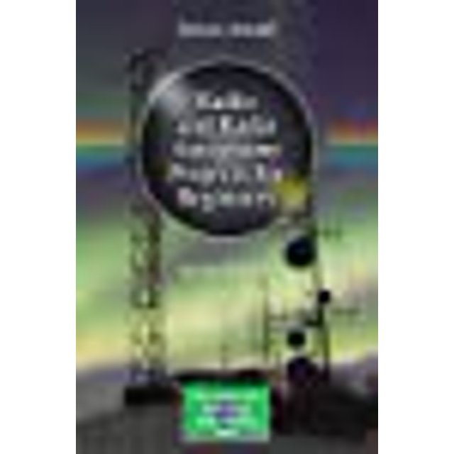 Radio and Radar Astronomy Projects for Beginners (The Patrick Moore Practical Astronomy Series)