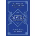 thumbnail image 1 of Law of Divine Compensation, Marianne Williamson Paperback, 1 of 6