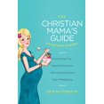thumbnail image 1 of The Christian Mama's Guide to Having a Baby, 1 of 1