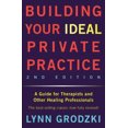 thumbnail image 3 of Construire Votre Pratique Privée Idéale: Guide pour Thérapeutes et Autres Professionnels de la Guérison, 3 of 5