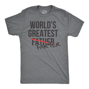 T-shirt pour Hommes « Worlds Greatest Father Fter » Cadeau Drôle pour Papa Humour Sarcastique (Gris Chiné Foncé) - 3TG