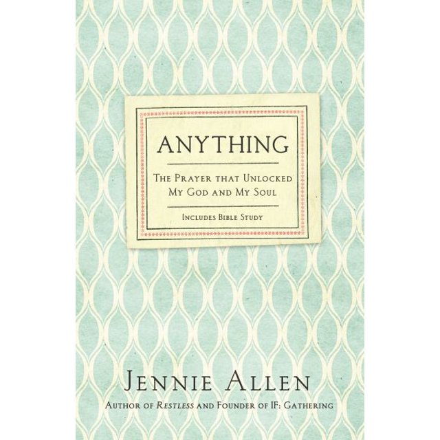 Anything : la Prière Qui Débloqué Mon Dieu et Mon Me
