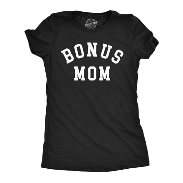 Womens  Funny T Shirts Bonus Mom Sarcastic Mothers Day Gift Tee for Ladies (Heather Black - Bonus Mom) - XL