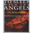 thumbnail image 1 of Dormir avec les Anges: l'Histoire d'Un Feu, 1 of 3
