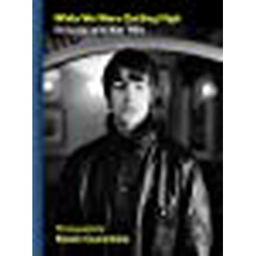 While We Were Getting High: Britpop in Photographs with Unseen Images