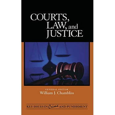 Courts, Law, and Justice